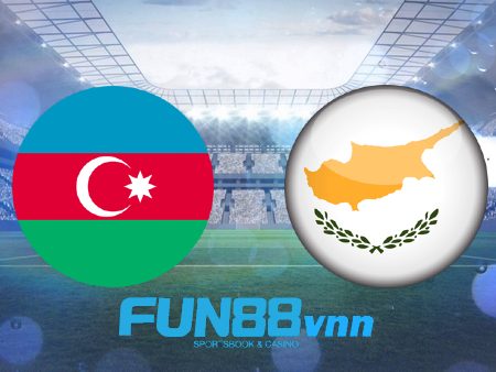 Soi kèo nhà cái Azerbaijan vs Đảo Síp – 23h00 – 13/10/2020