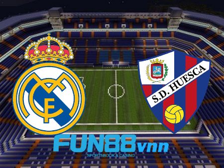 Soi kèo nhà cái Real Madrid vs SD Huesca – 20h00 – 31/10/2020