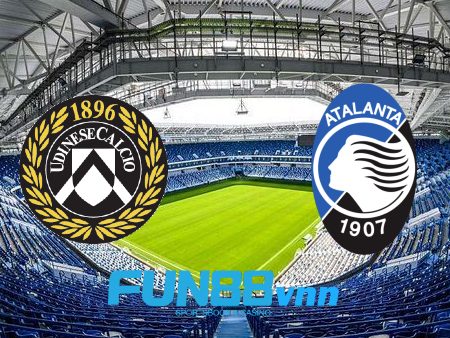 Soi kèo nhà cái Udinese vs Atalanta – 21h00 – 20/01/2021