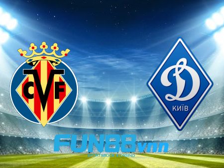 Soi kèo nhà cái Villarreal vs Dynamo Kyiv – 03h00 – 19/03/2021