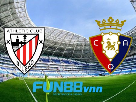 Soi kèo nhà cái Ath Bilbao vs Osasuna – 02h00 – 09/05/2021