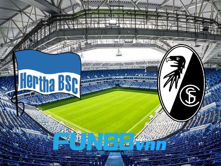 Soi kèo nhà cái Hertha Berlin vs Freiburg – 23h30 – 06/05/2021