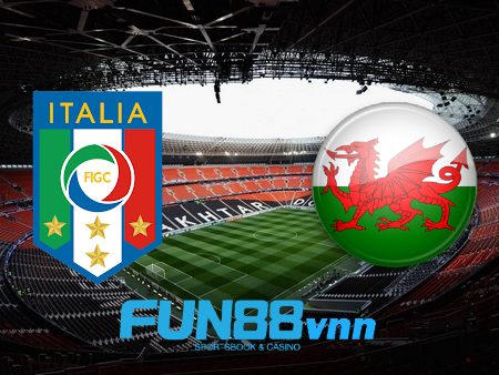 Soi kèo nhà cái Italy vs Wales – 23h00 – 20/06/2021