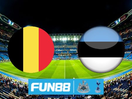 Soi kèo nhà cái Bỉ vs Estonia – 01h45 – 13/09/2023