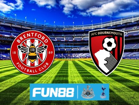 Soi kèo nhà cái Brentford vs Bournemouth – 21h00 – 02/09/2023