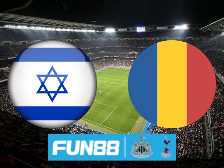 Soi kèo nhà cái Israel vs Romania – 02h45 – 19/11/2023