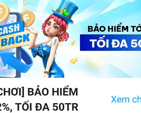 Bảo hiểm SOS nổ hũ đến 12%, tối đa 50 triệu tại Fun88